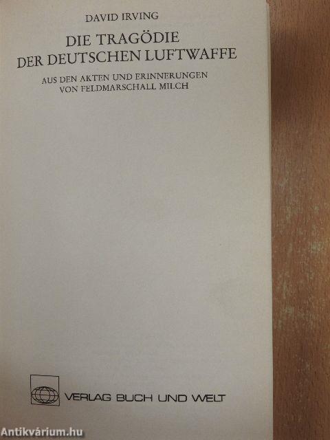 Die Tragödie der deutschen Luftwaffe