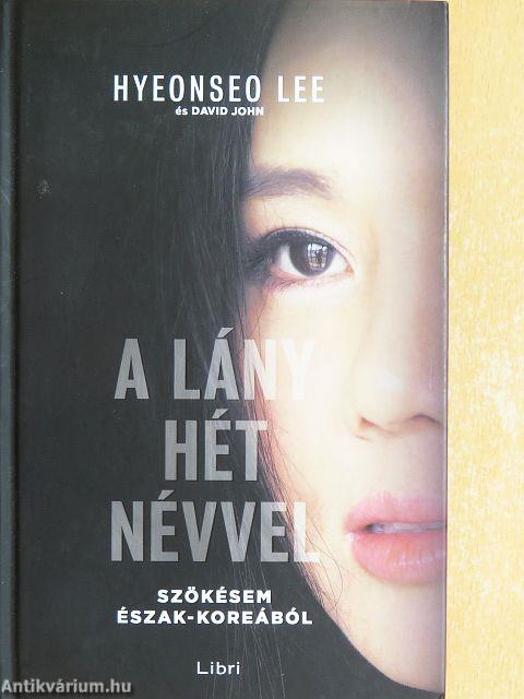 A lány hét névvel