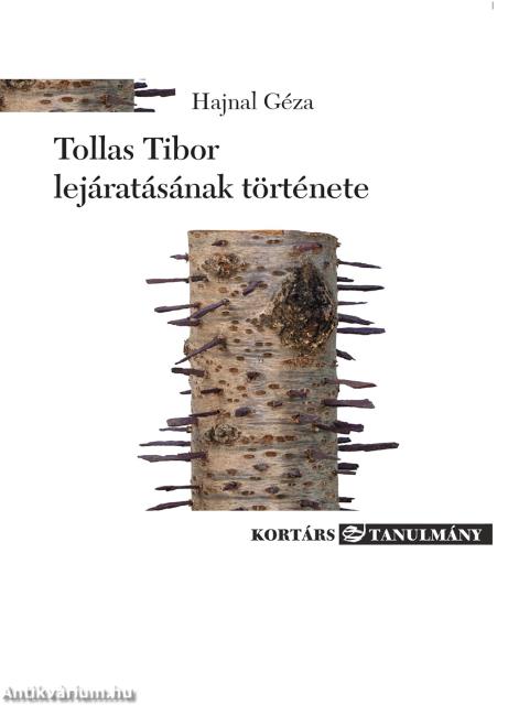 Tollas Tibor lejáratásának története