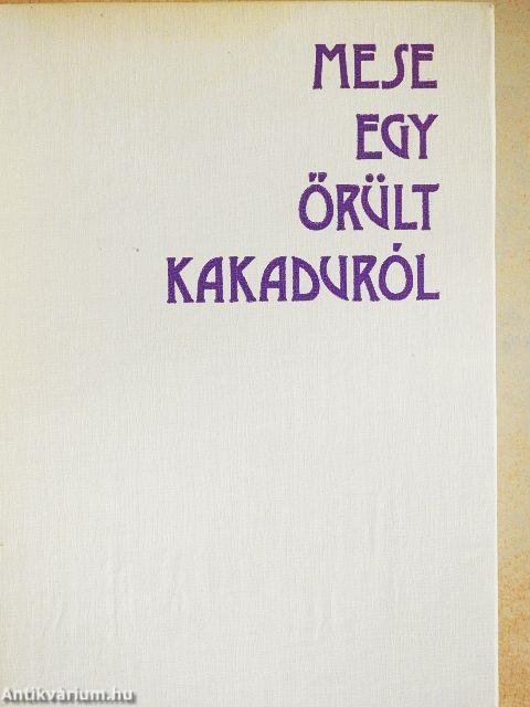 Mese egy őrült kakaduról