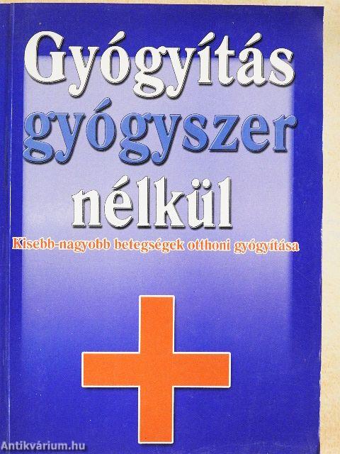 Gyógyítás gyógyszer nélkül