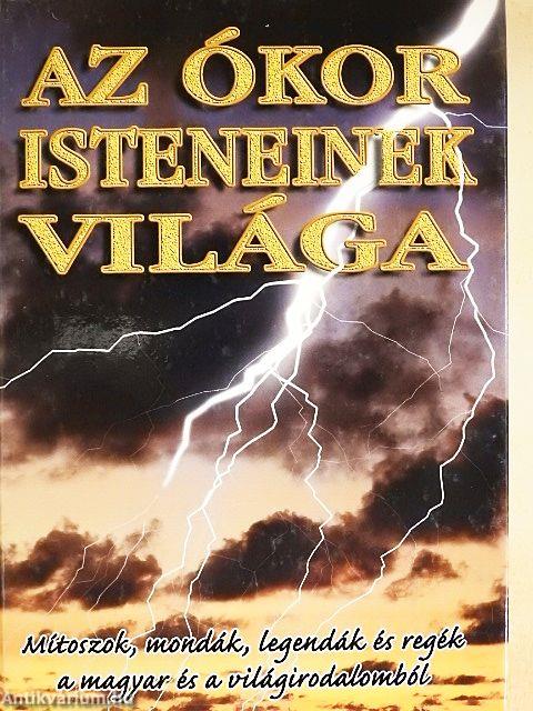 Az ókor isteneinek világa