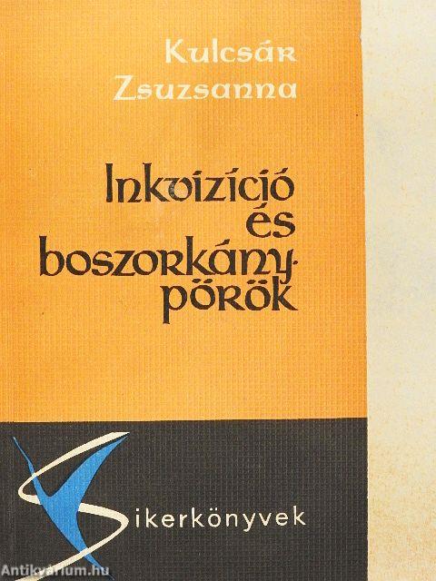 Inkvizíció és boszorkánypörök