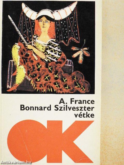 Bonnard Szilveszter vétke