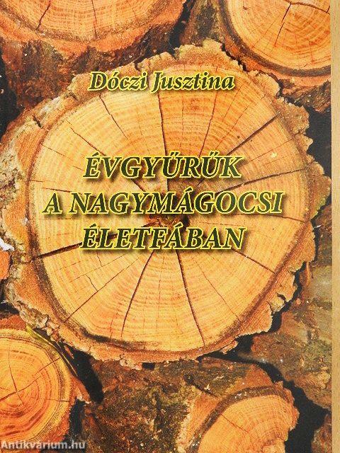 Évgyűrűk a nagymágocsi életfában