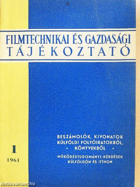 Filmtechnikai és gazdasági tájékoztató 1961/1.