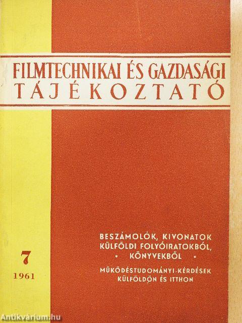 Filmtechnikai és gazdasági tájékoztató 1961/7.