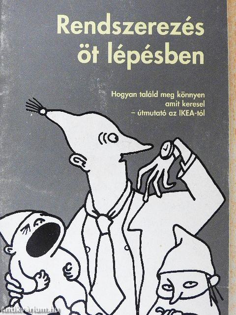 Rendszerezés öt lépésben