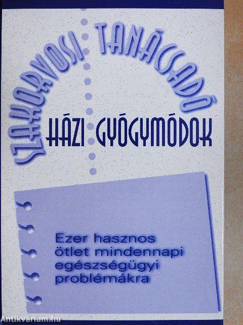 Házi gyógymódok
