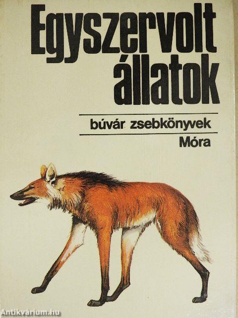 Egyszervolt állatok