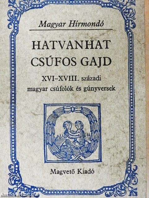 Hatvanhat csúfos gajd