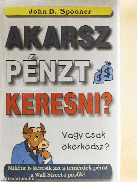 Akarsz pénzt keresni?
