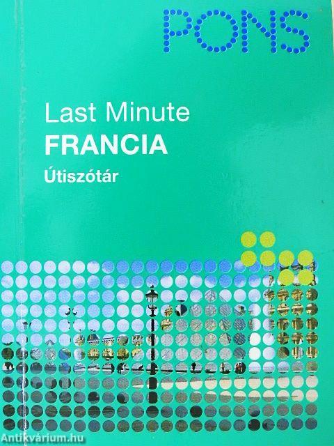 Last minute francia útiszótár