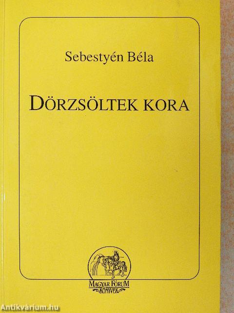 Dörzsöltek kora