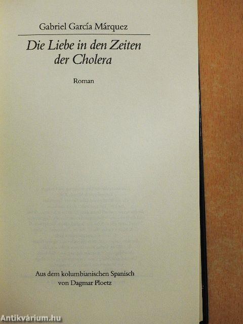 Die Liebe in den Zeiten der Cholera