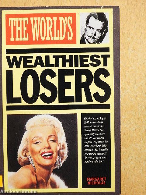 The World's Wealthiest Losers