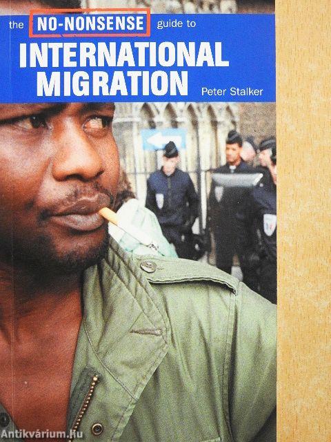 The No-Nonsense guide to International Migration