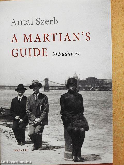 A Martian's Guide to Budapest