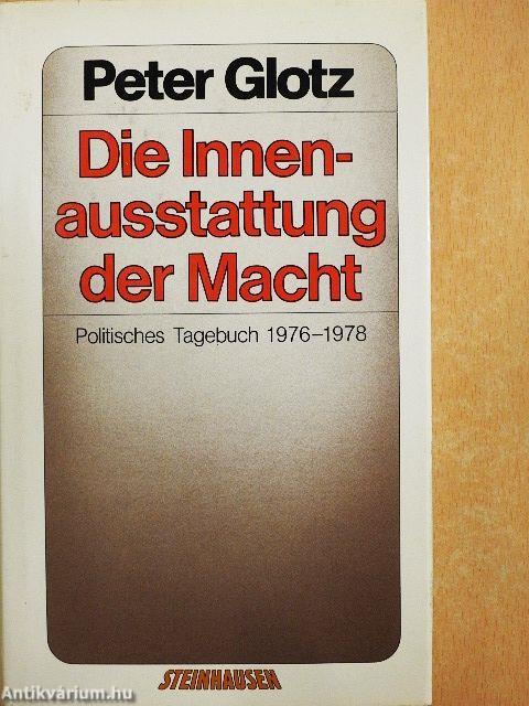 Die Innenausstattung der Macht