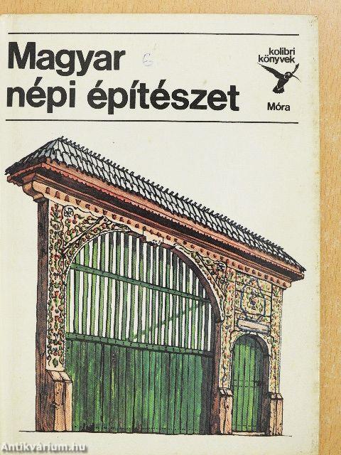 Magyar népi építészet