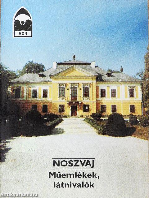 Noszvaj - Műemlékek, látnivalók