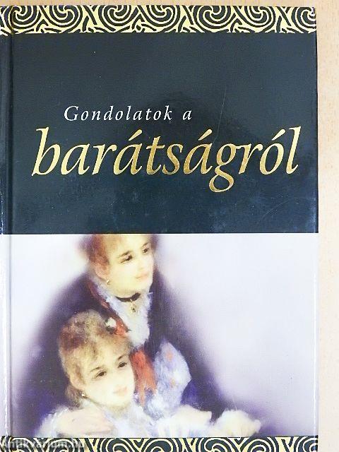Gondolatok a barátságról