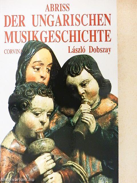 Abriss der ungarischen Musikgeschichte