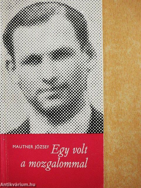 Egy volt a mozgalommal