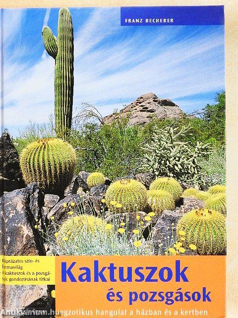 Kaktuszok és pozsgások
