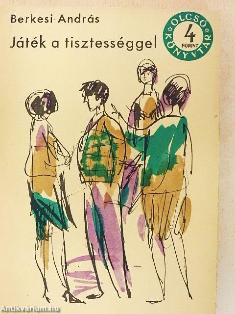 Játék a tisztességgel I-II.