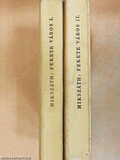 A fekete város I-II.