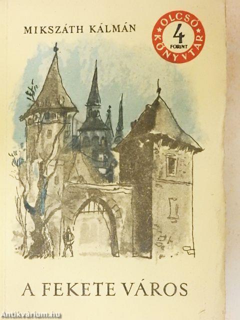 A fekete város I-II.