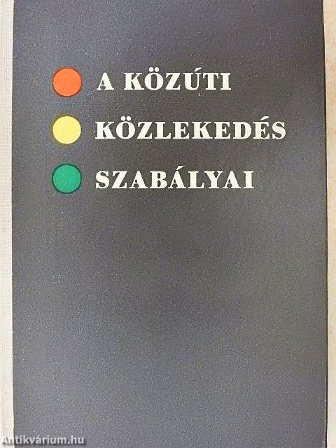 A közúti közlekedés szabályai