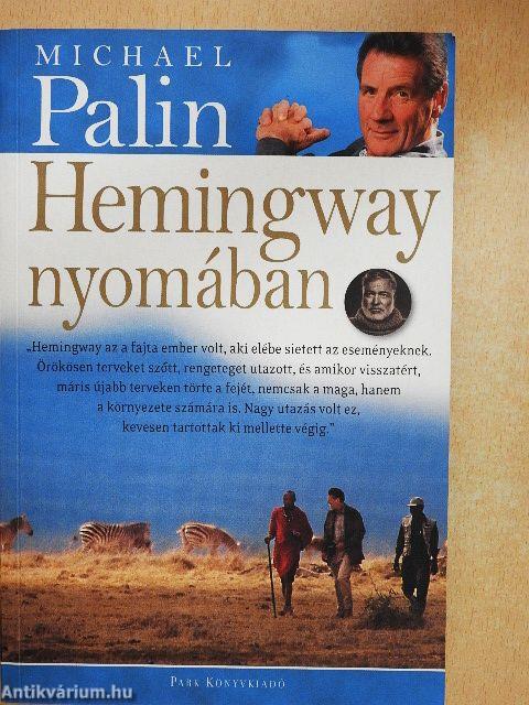 Hemingway nyomában
