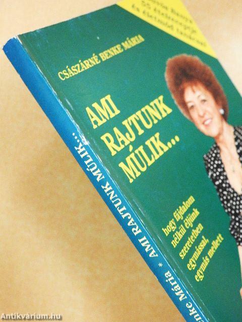 Ami rajtunk múlik...