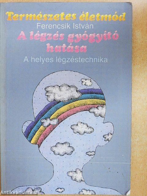 A légzés gyógyító hatása