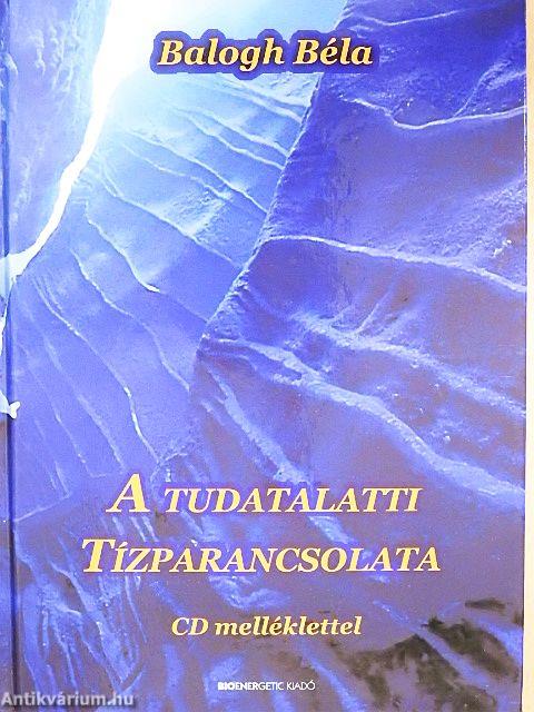 A tudatalatti tízparancsolata - CD-vel