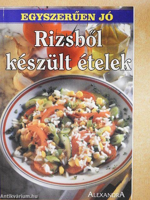 Rizsből készült ételek