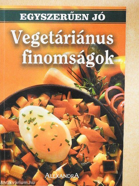 Vegetáriánus finomságok