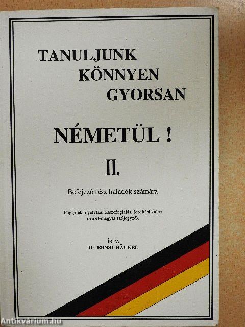 Tanuljunk könnyen, gyorsan németül! II.