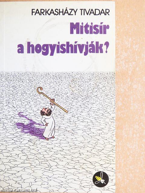 Mitisír a hogyishívják?