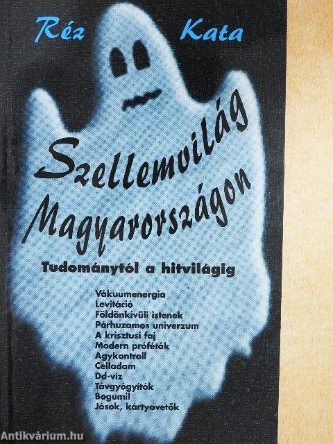 Szellemvilág Magyarországon