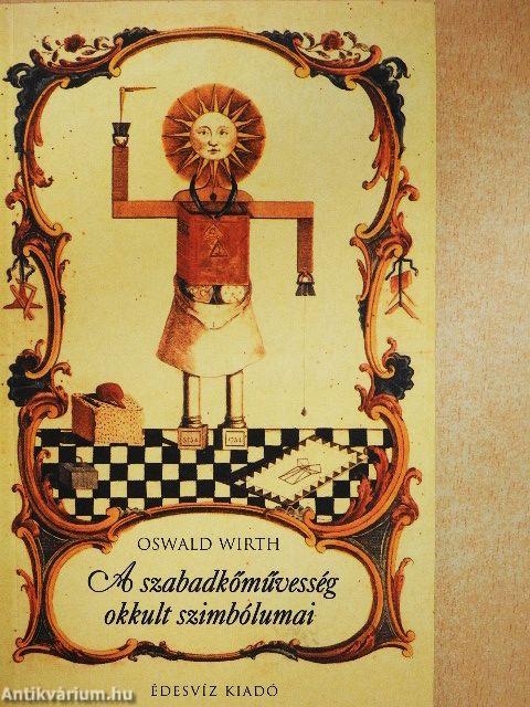 A szabadkőművesség okkult szimbólumai
