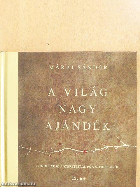 A világ nagy ajándék