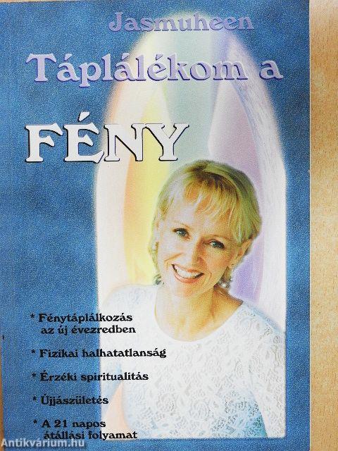 Táplálékom a Fény