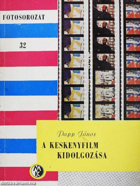 A keskenyfilm kidolgozása