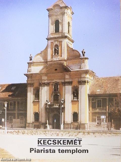 Kecskemét - Piarista templom
