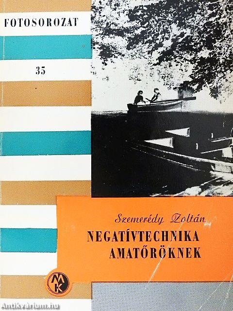 Negatívtechnika amatőröknek