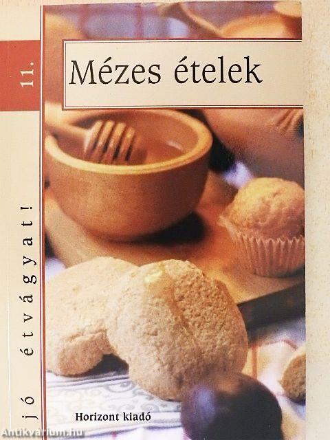 Mézes ételek