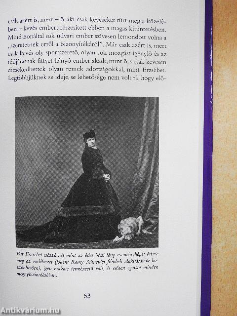 Sisi, a fitnesz és a fogyókúra királynője